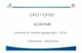 CFO / CFOC ADAPAR - Agência de Defesa Agropecuária do ... · Grande do Norte. Sirex noctilio (Vespa da Madeira) Pinus sp. ... Impressão da ePTV O CFO / CFOC DEVE SER ENTREGUE ...