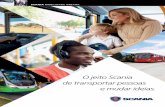 O jeito Scania de transportar pessoas e mudar ideias.admin.brasdiesel.com.br/themes/brasdiesel/uploads/file/1dea87970b... · um sistema de transporte urbano rápido, frequente e seguro.