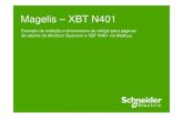 Magelis – XBT N401 - schneider-electric.com · Configuração Página de alarme: Ao acionar o bit 0 do registro 40100, gerará um alarme à Magelis. A página de alarme exibida
