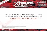 Regulamento Geral das Corridas de Obstáculos Xtreme Army 2017extremeworkout.pt/wp-content/uploads/2016/04/Xtreme-Army-2017-Regu... · Artigo 34.º –Vassoura Artigo 35.º – Retiradas