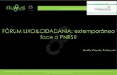 F“RUM LIXO&CIDADANIA: extempor¢neo face a PNRS? .Dirio de Pernambuco, 16.04.1994. 1998 PARCEIROS
