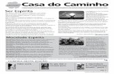 Informativo - Centro Espírita Casa do Caminhocasadocaminhosjc.org.br/Jornal/CCaminho_Set_Out_2010.pdf · comunicar-se com os bons Espíritos para se melhorar e ajudar os outros a