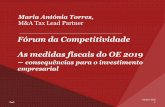 Fórum da Competitividade As medidas fiscais do OE 2019forumcompetitividade.org/wp-content/uploads/2018/10/Fórum-Com... · tentação de tributar tudo ... Mais de 10.700 até 20.261