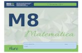 M8 1BIM ALUNO 2017 - INÍCIO · nas operações: • multiplicações ... completando a sequência: 1 4 = 2 8 = 12 = 4 = 5 20 14 ... 1 - Efetue as divisões e complete com as dízimas