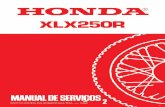 1. INFORMAÇÕES GERAIS - Manuais Honda · As demais informações de torque são indicadas nas páginas 1-4 e 1-5 do Manual de Serviços HONDA XLX250R nº.1 (código MSKB784IP).