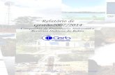 Relatório de Gestão2007/2014 - Home | Cerb · LUIZ VIANA FILHO, 3ª AV. N° 300 – CAB - - SALVADOR ... 1 APRESENTAÇÃO A Companhia de Engenharia Ambiental e Recursos Hídricos