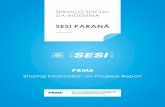 SERVIÇO SOCIAL DA INDÚSTRIA - PRME - Principles for … · 2016-12-20 · CARTA DO PRESIDENTE Para o Serviço Social da Indústria - Sesi no Paraná, ... Renovação do Compromisso