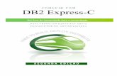 C O M E Ç AR C O M DB2 Express-C - myy.haaga-helia.fimyy.haaga-helia.fi/~dbms/db2/04_Resources/00_Books/Getting Started... · PDF fileA IBM, o logotipo IBM, DB2, DB2 Connect, DB2