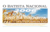 Informativo Oficial da CBN - Convençªo Batista Nacional ... · De 25 a 29 de Julho de 2007 Brasília - Distrito Federal VOC˚ NˆO PODE FICAR DE FORA DESTA FESTA!!! ... Oferecemos