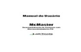 McMaster - Portal Mosaico McMaster-2006.07.pdf · Como o gravador também utiliza comunicação serial RS232 para se comunicar com o Mplab e no MCMASTER existe apenas uma saída serial,