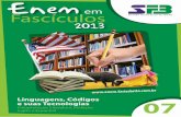 ENEM EM FASCÍCULOS - 2013 - projetomedicina.com.brprojetomedicina.com.br/site/attachments/article/864/fasciculo_7... · partir das vivências de um escritor brasileiro. ... Fazer