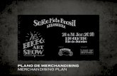 Plano Merchandising - Customizadoressalaomotobrasil.com.br/Bike_Art_Show_2016-Plano_de_Merchandising.pdf · Para o público é uma oportunidade única de ver algumas dessas motos