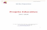 Projeto Educativo - soldospequeninos.comsoldospequeninos.com/files/Projeto Educativo_2017-2018.pdf · a viver juntos (cooperação com os outros em todas as atividades humana) e,