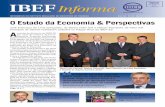 InformatIvo Do InstItuto BrasIleIro De executIvos De ...ibefes.org.br/wp-content/uploads/2013/07/IBEFESInformativoAgosto... · Fórum abordará a sustentabilidade da economia brasileira