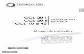 CCL-20 I CCL-20 R ELETRÔNICA CCL-10 a 40 · uma pequena placa circular de circuito ... Espaçador ..... Teflon ... O módulo eletrônico é facilmente instalado no fundo de painéis