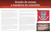 Documento do mês Brasão de armas e bandeira do concelho 2 · serviram de base para o //ustre hera/dista Gui/herme Luiz dos Santos Ferreira, no seu "Armorial Português" indicar