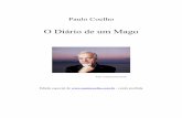 Paulo Coelho - clubedasbruxas.webcindario.com · me dar um lugar de destaque entre os poucos eleitos que se aproximam dos grandes arquétipos do ... mas jamais mudei um livro depois