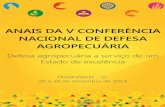 Sociedade Brasileira de Defesa Agropecuáriavcnda-sc.com.br/downloads/anais_V_conferencia.pdf · 6 Durante o evento serão ofertados minicursos técnicos voltados para os temas propostos