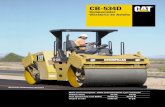 CB-534D - Aluguel de Equipamentos Pesados BH · compactadores de asfalto Caterpillar ... controle manual para partida e parada. As peças móveis são separadas do óleo lubrificante,ajudando