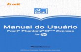 Foxit PhantomPDF Express for HP Manual do Usuáriocdn01.foxitsoftware.com/pub/opt/hp_commercial/manual/pt_br/Foxit... · Adicionar, editar, apagar e gerenciar hiperlinks de documentos,