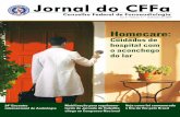 Jornal do CFFa - fonoaudiologia.org.br · Jornal do CFFa Conselho Federal de Fonoaudiologia Ano X – Número 41 – abril-junho de 2009 Homecare: Cuidados de hospital com o aconchego