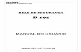 RELÉ DE SEGURANÇA - decibel.com.br · NBR 13930 – Prensas mecânicas – Requisitos de segurança - Norma Brasileira editada pela ABNT- Associação Brasileira de Normas Técnicas