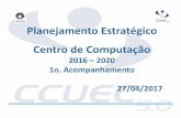 Apresentacao Projetos Planes 27042017 - ccuec.unicamp.br · MISSÃO Promover soluções em tecnologias da informação e da comunicação que apoiem o desenvolvimento das atividades