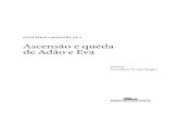 Ascensao e queda de Adao e Eva 4A PROVA · Graﬁ a atualizada segundo o Acordo Ortográﬁ co da Língua Portuguesa de 1990, ... (Câmara Brasileira do Livro, SP, Brasil) Greenblatt,