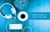 Headphones e caixas de som - lualuebrindes.com.br · neW! Caixa de som para Chuveiro acqua Bluetooth Cn90876 Caixa de som à prova d’água com ventosa para fixação. Reproduz as