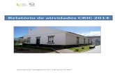 Relatório de atividades CRIC 2014³rio_atividades_2014... · Manual da Qualidade do CRIC . 5 Nota Introdutória ... Ajudante de Cozinha Mafalda Santos Cozinheira Maria de Lurdes