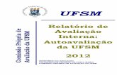 CAPÍTULO 1 – CARACTERIZAÇÃO DA INSTITUIÇÃO - UFSMw3.ufsm.br/proplan/images/coplai/UFSM_Relatorio_Autoavaliacao_2012.pdf · ... a Pós-Graduação e a Extensão na visão ...