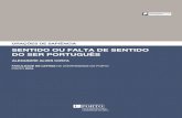 SENTIDO OU FALTA DE SENTIDO - ler.letras.up.ptler.letras.up.pt/uploads/ficheiros/14680.pdf · manifestações da cultura material e ... anos venho produzindo sobre arquitectura portuguesa: