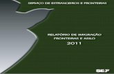 RELATÓRIO DE IMIGRAÇÃO FRONTEIRAS E ASILO · Uma vez mais, o SEF lança o Relatório Imigração, Fronteiras e Asilo (RIFA). Complemen- ... promoção do casamento de conveniência.