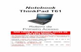 Notebook ThinkPad T61 - tjrs.jus.br · Clique em Avançar. ... A utilização de outros nomes pode impedir o uso do notebook na rede do Poder Judiciário. Escolha, também, ...