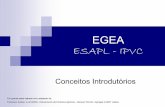 EGEA ESAPL - IPVC - ci.esapl.pt Gest/ConceitosIntrodutorios.pdf · ESAPL - IPVC Conceitos ... O que é a Economia ? ... e gestão da empresa agrícola no curto prazo. E isto fundamentalmente