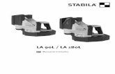 LA 90L / LA 180L - stabila.com · Principais empregos : O LA90L / LA 180L pode ser empregue em 2 modos de serviços: Modos de serviço: 1. como laser de linha auto-nivelador - para