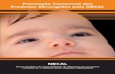 Produtos Abrangidos pela NBCAL Promoção Comercial dosprimeirainfancia.org.br/wp-content/uploads/2015/11/cartilha_nbcal.pdf · aleitamento materno assegura os direitos da criança