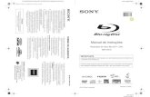 Manual de Instruções - Sony eSupport · Manual de Instruções Reprodutor de Disco Blu-ray™ / DVD ... como dutos de ar quente nem o deixe dentro de um carro estacionado ao sol,