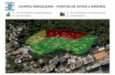 Ass. de Moradores do Chapéu Mangueira S1 - rio.rj.gov.brrio.rj.gov.br/dlstatic/10112/5812550/4151646/ChapeuMangueira.pdf · CHAPEU MANGUEIRA - PONTOS DE APOIO e SIRENES P1 - Ass.