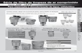 Série de filtro de limpeza de ar comprimido Série AM/AFF ...hidroair.com.br/pdf/E5-P0181-0192-AMG.pdf · Série de filtro de limpeza de ar comprimido Para separação e desodorização