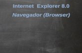 Internet Explorer 8.0 Navegador (Browser) · Sempre que você usa a Internet, ou um software com recursos habilitados para a Internet, informações sobre o seu computador (endereço