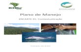 Plano de Manejo - icmbio.gov.br · Plano de Manejo (artigo 27), sendo que no caso das Áreas de Proteção Ambiental (APAs), dentre outras categorias de unidades de conservação