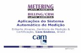 Aplicações do Sistema Automático de Medição Alvares.pdf · PDF filedistribuição com um Módulo de Controle e até 9 medidores eletrônicos. Metering, Billing/CRM Latin America