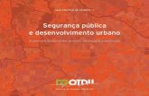 O que é a POLÍTICA DE CIDADES POLIS XXI · • Parcerias para a regeneração urbana; • Redes urbanas para a competitividade e a inovação; • Acções inovadoras para o desenvolvimento