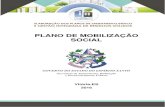 PLANO DE MOBILIZAÇÃO SOCIAL - SEDURB - Secretaria de … 1 - Plano... · 2017-08-30 · conservação dos recursos naturais; e) ... segregação do espaço e as condições desiguais