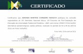 ADRIANA MARTINS CARNEIRO RANUCCI participou da … · Porto Velho, 09 de abril de 2018. CERTIFICADO Prof. Dr. Antônio Carlos Maciel Coordenador do Mestrado Acadêmico em Educação
