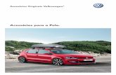 Acessórios para o Polo. - Grupo Gocial- Audi, Fiat ... Polo.pdf · procedimentos de teste são mais estritos, ... Assumindo a força do seu temperamento. Fabricado em plástico resistente