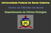 Universidade Federal de Santa Catarina Centro de Ciências ...labtoce.ufsc.br/files/2017/08/As-Fases-da-Cirurgia-2017-2-ilovepdf... · Princípios da Diérese Ideal - Halsted 1. seguir