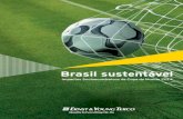 Brasil sustentável humano 46 • Copa deve contar com milhares de voluntários bilíngues 46 Gestão de imagem 48 ... do setor em 2010 é estimada em Quadro 2 Construção Serviços