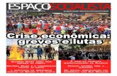 ESPAÇOSOCIALISTAespacosocialista.org/portal/wp-content/uploads/2013/06/... · 2013-06-25 · abaixo daquilo que é necessário para colocar o país na “rota de crescimento ...